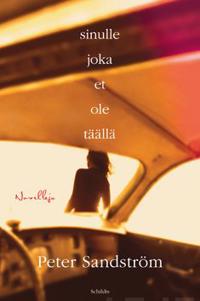 Sinulle joka et ole täällä