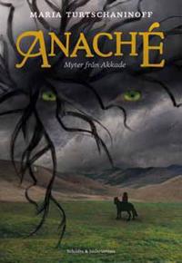 Anaché : Myter från akkade