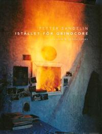 Istället för grindcore