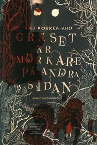 Gräset är mörkare på andra sidan