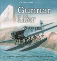 Gunnar Lihr - en finländsk flyglegend