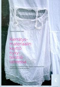 Kierrätysmateriaalien käyttö nykytekstiilitaiteessa