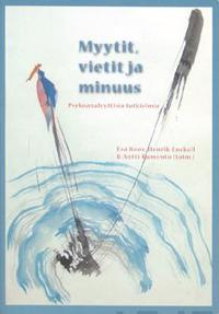 Myytit, vietit ja minuus