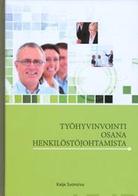 Työhyvinvointi osana henkilöstöjohtamista