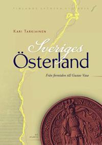 Sveriges Österland Finlands svenska historia I