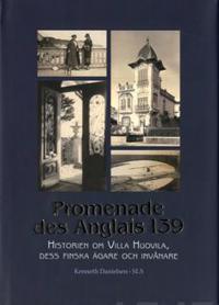 Promenade des Anglais 139 Historien om villa Huovila