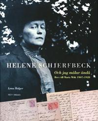 Och jag målar ändå  - Brev till Maria Wiik 1907-1928