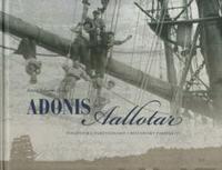 Adonis och Aallotar   Finländska fartygsnamn 1838-1938