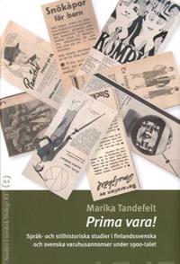 Prima vara! Språk- och stilhistoriska studier i finlandssvenska