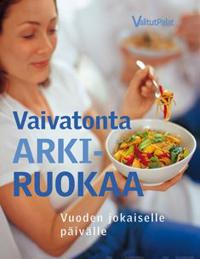Vaivatonta arkiruokaa
