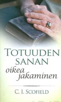 Totuuden sanan oikea jakaminen