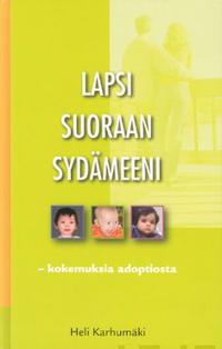 Lapsi suoraan sydämeeni