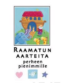 Raamatun aarteita perheen pienimmille