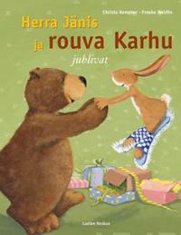 Herra Jänis ja rouva Karhu juhlivat