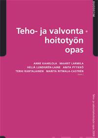 Teho- ja valvontahoitotyön opas