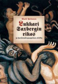 Lukkari Saxbergin rikos ja herännäispappilan etiikka