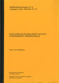 Englantilais-suomalainen sanasto fysioterapian opiskelijoille