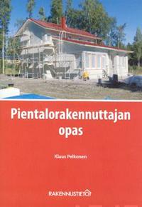 Pientalorakennuttajan opas