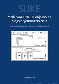 Malli suunnittelun ohjaukseen projektinjohtohankkeissa