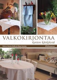 Valkokirjontaa kotien kätköistä