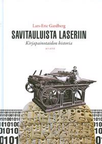 Savitauluista laseriin