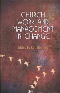 Church Work and Management in Change