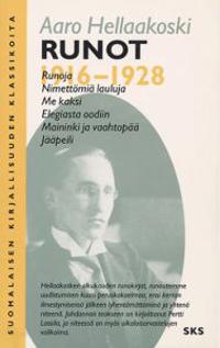 Runot 1916-1928 (sis. 6 kokoelmaa: Runoja, Nimettömiä lauluja, Me kaksi, Elegiasta oodiin, Maininki ja vaahtopää,Jääpeili)