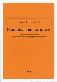 Muutoksen monet juuret