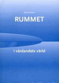 Rummet i vårdandets värld