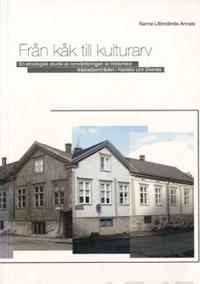 Från kåk till kulturarv