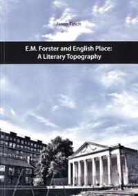 E.M. Forster and English Place
