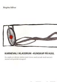 Karneval i klassrum - kunskap på hjul