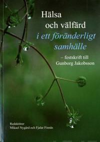 Hälsa och välfärd i ett föränderligt samhälle