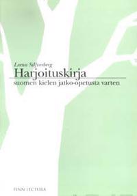 Harjoituskirja suomen kielen jatko-opetusta varten