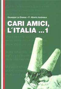 Cari Amici, l' Italia... 1
