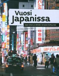 Vuosi Japanissa Opas arkeen ja elämään vieraassa kulttuurissa