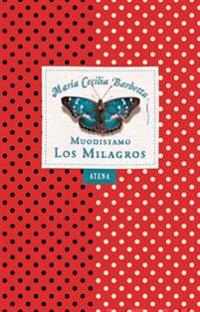 Muodistamo Los Milagros