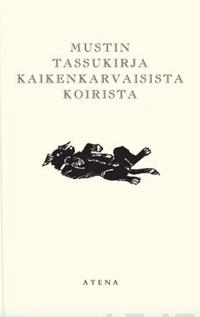 Mustin tassukirja kaikenkarvaisista koirista