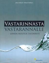 Vastarinnasta vastarannalle - johda muutos taitavasti
