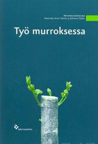 Työ murroksessa