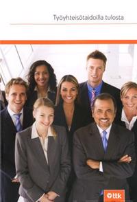 Työyhteisötaidoilla tulosta