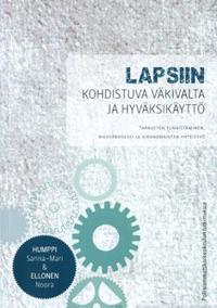 Lapsiin kohdistuva väkivalta ja hyväksikäyttö