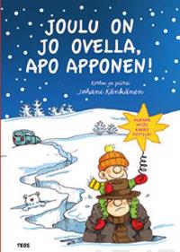 Joulu on jo ovella, Apo Apponen!