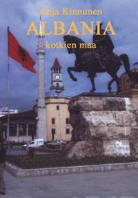 Albania - kotkien maa
