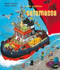 Mitä tapahtuu satamassa