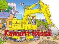 Kaivurit töissä
