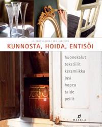 Kunnosta, hoida, entisöi