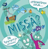 Kysymysten kirja... missä?