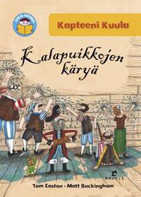 Kalapuikkojen käryä