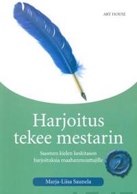 Harjoitus tekee mestarin 2 - suomen kielen harjoituskirja maahanmuuttajille